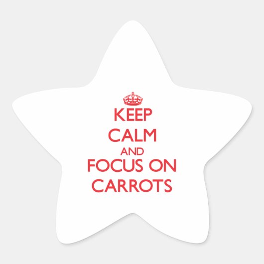 Blijf kalm en focus op Wortelen Ster Sticker (Voorkant)