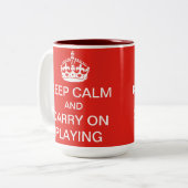 Blijf kalm en ga door met het spelen van mok (Voorkant links)