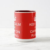 Blijf kalm en ga door met het spelen van mok (Center)