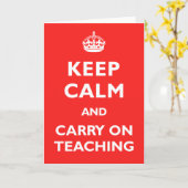 Blijf kalm en ga door met lesgeven kaart (Gele Bloem)