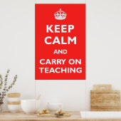 Blijf kalm en ga door met lesgeven poster (Keuken)