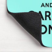 Blijf kalm en ga door met Origineel Muismat (Hoek)