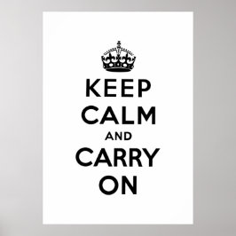 Blijf kalm en ga door met Origineel Poster