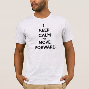 BLIJF KALM EN GA DOOR T-SHIRT
