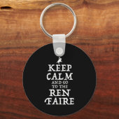 Blijf kalm en ga naar de Ren Faire Sleutelhanger (Achterkant)