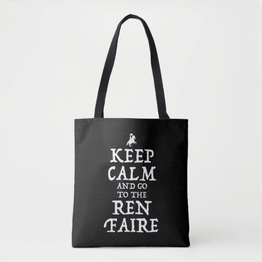 Blijf kalm en ga naar de Ren Faire Tote Bag (Voorkant)