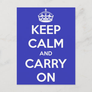 Blijf kalm en ga verder met Royal Blue Briefkaart