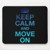 Blijf kalm en ga verder muismat (Voorkant)