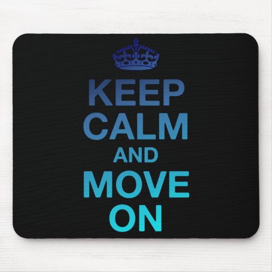 Blijf kalm en ga verder muismat (Voorkant)