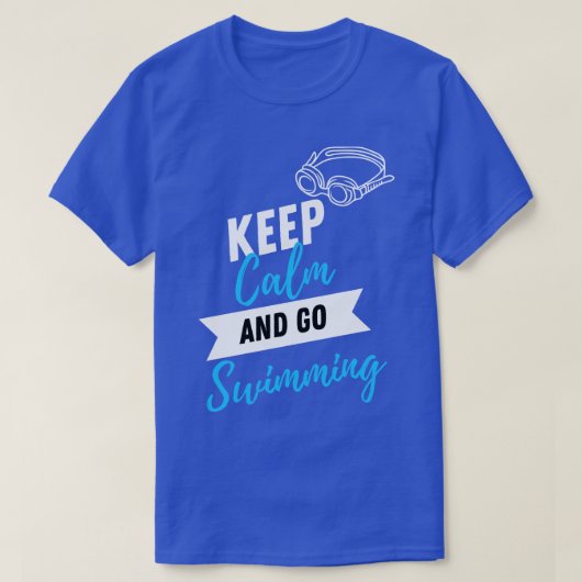 Blijf kalm en ga zwemmen t-shirt (Design voorkant)