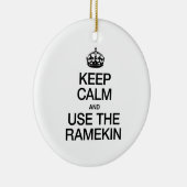 BLIJF KALM EN GEBRUIK DE RAMEKIN KERAMISCH ORNAMENT (Rechts)