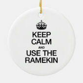 BLIJF KALM EN GEBRUIK DE RAMEKIN KERAMISCH ORNAMENT (Achterkant)