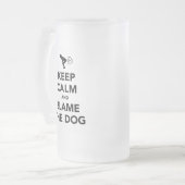 Blijf Kalm En Geef De Hond De Schuld Matglas Bierpul (Voorkant links)