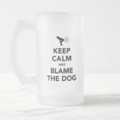 Blijf Kalm En Geef De Hond De Schuld Matglas Bierpul (Links)