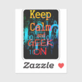 Blijf Kalm En Geekt Op Sticker (Vel)