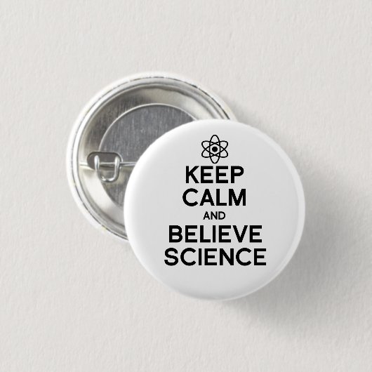 Blijf kalm en geloof wetenschap ronde button 3,2 cm (Voorkant /achterkant)