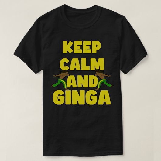 Blijf kalm en ginga t-shirt (Design voorkant)