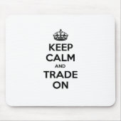 Blijf kalm en handel aan muismat (Voorkant)