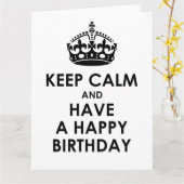 Blijf kalm en heb een gelukkige verjaardag kaart (Gele Bloem)