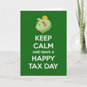 Blijf kalm en heb een Happy Tax Day met spaarvarke Kaart (Voorkant)