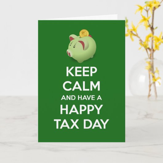 Blijf kalm en heb een Happy Tax Day met spaarvarke Kaart (Gele Bloem)