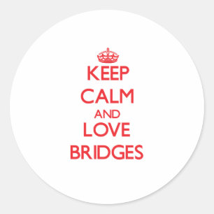 Blijf kalm en hou van Bruggen Ronde Sticker