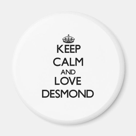 Blijf kalm en hou van Desmond Magneet (Voorkant)