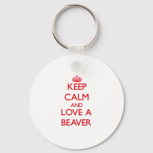 Blijf kalm en hou van een Beaver Sleutelhanger (Voorkant)