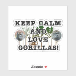 Blijf kalm en hou van gorilla's! sticker