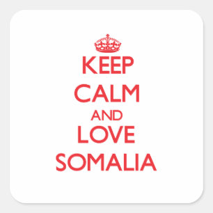 Blijf kalm en hou van Somalië Vierkante Sticker