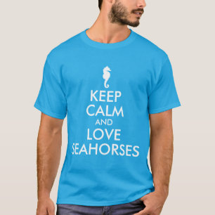 Blijf Kalm en Houd van Zeepaarden T-shirt