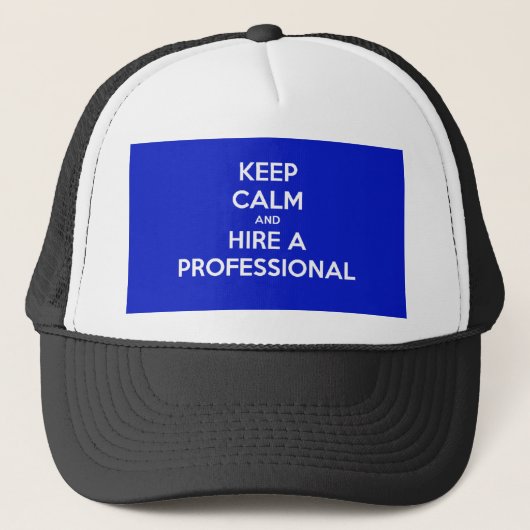 Blijf kalm en huur een professional trucker pet (Voorkant)