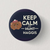 Blijf kalm en jaag op Haggis Scottish Ronde Button 3,2 Cm (Voorkant)