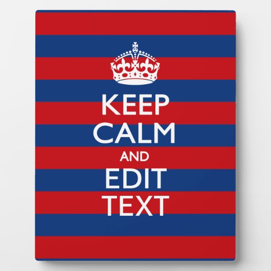 BLIJF KALM EN Jouw tekst op blauwe strepen Fotoplaat (Voorkant)