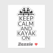 Blijf kalm en kajak aan sticker (Vel)
