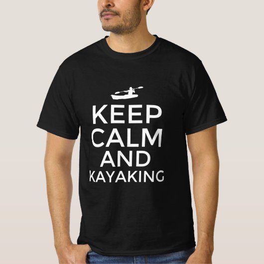 Blijf kalm en kajakken t-shirt (Voorkant)
