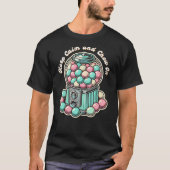 Blijf kalm en kauw op Bubblegum -  minnaar T-shirt (Voorkant)
