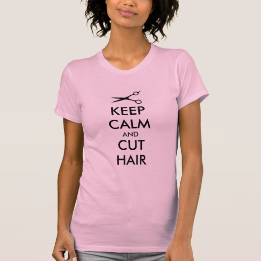 Blijf kalm en knip haar t-shirt voor kapper (Voorkant)