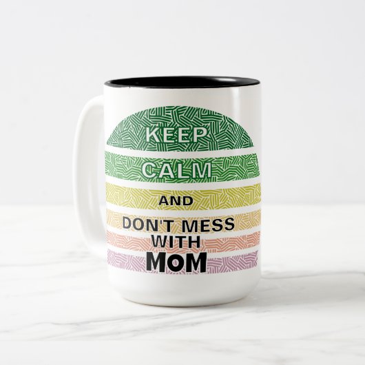 Blijf kalm en knoei niet met mama tweekleurige koffiemok (Voorkant links)