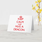 Blijf kalm en knuffel een diaken kaart (Gele Bloem)