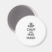 Blijf kalm en knuffel Hugo Magneet (Voorkant / Achterkant)