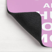 Blijf kalm en knuffel je moeder. muismat (Hoek)