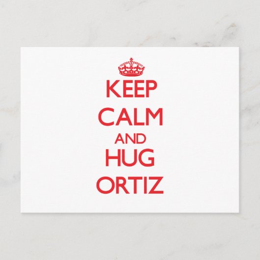 Blijf kalm en knuffel Ortiz Briefkaart (Voorkant)
