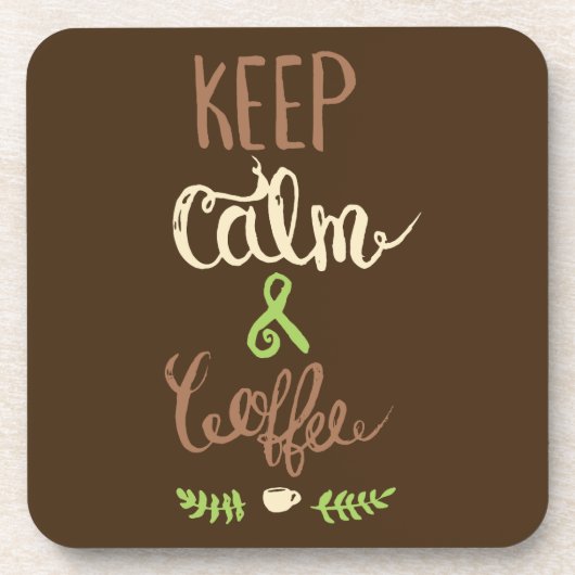 Blijf kalm en koffie - Grappig Drankjes Onderzetter (Voorkant)