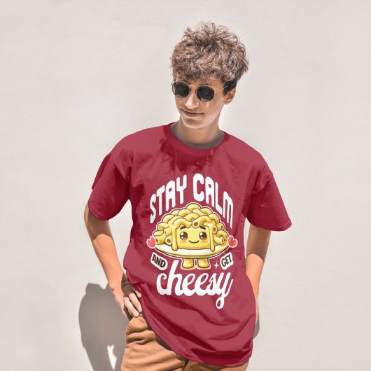 Blijf kalm en krijg cheesy Mac en kaas T-shirt