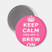 Blijf kalm en krijg een Brew On Magneet (Voorkant / Achterkant)