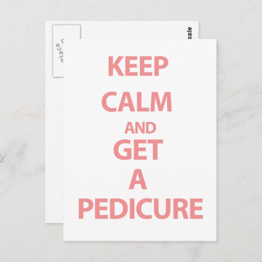 Blijf kalm en krijg een pedicure briefkaart (Voorkant / Achterkant)