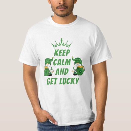 Blijf kalm en krijg geluk St. Patrick's Day T-shirt (Voorkant)