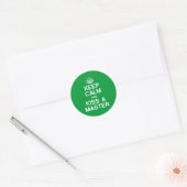BLIJF KALM EN KUS EEN MEESTER RONDE STICKER (Envelop)