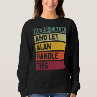 Blijf kalm en laat Alan deze retro quote afhandele Trui